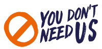 You don't need us logo