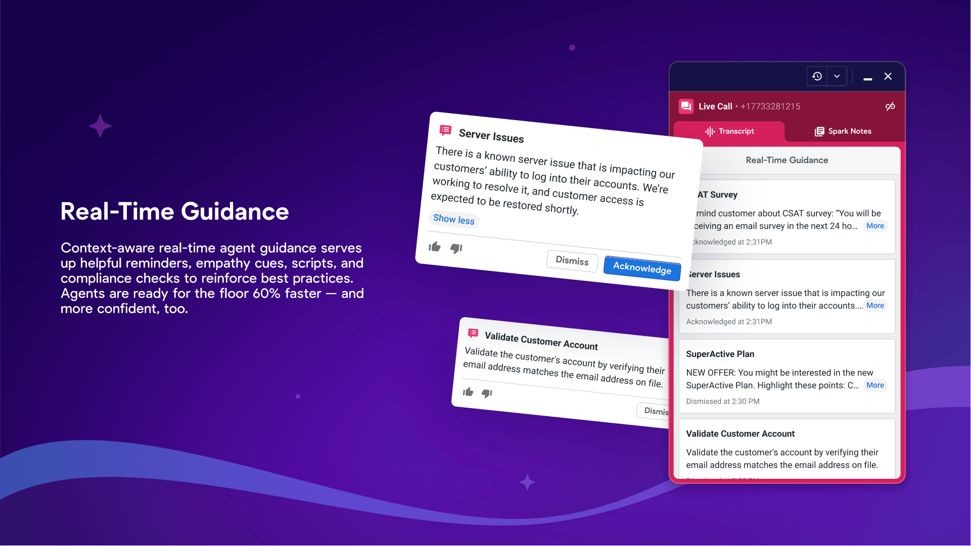 Context-aware real-time Agent guidance.