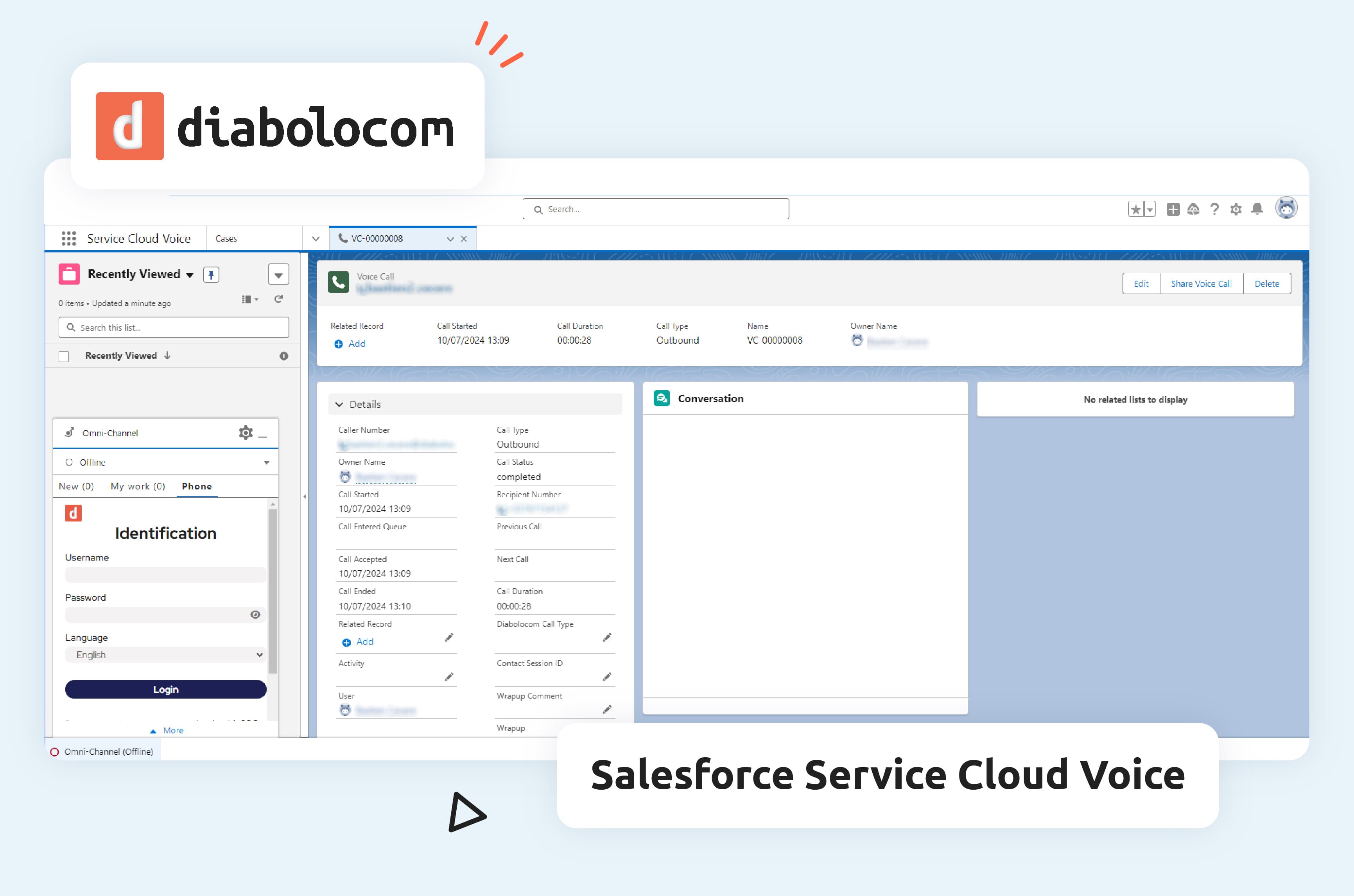 Access the power of Diabolocom's solution directly within the Service Cloud Voice omnichannel widget