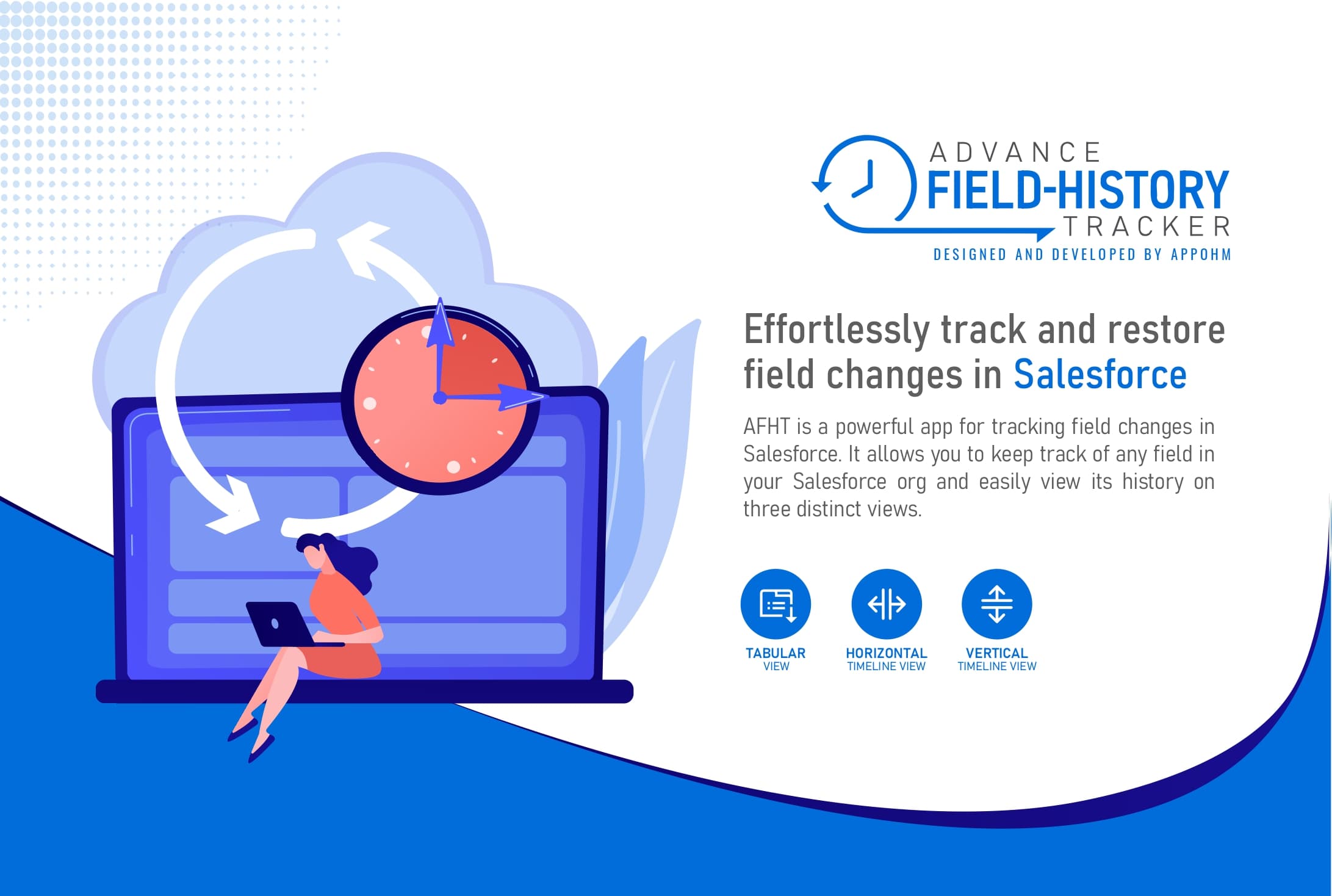 Advance Field-History Tracking with intuitive views