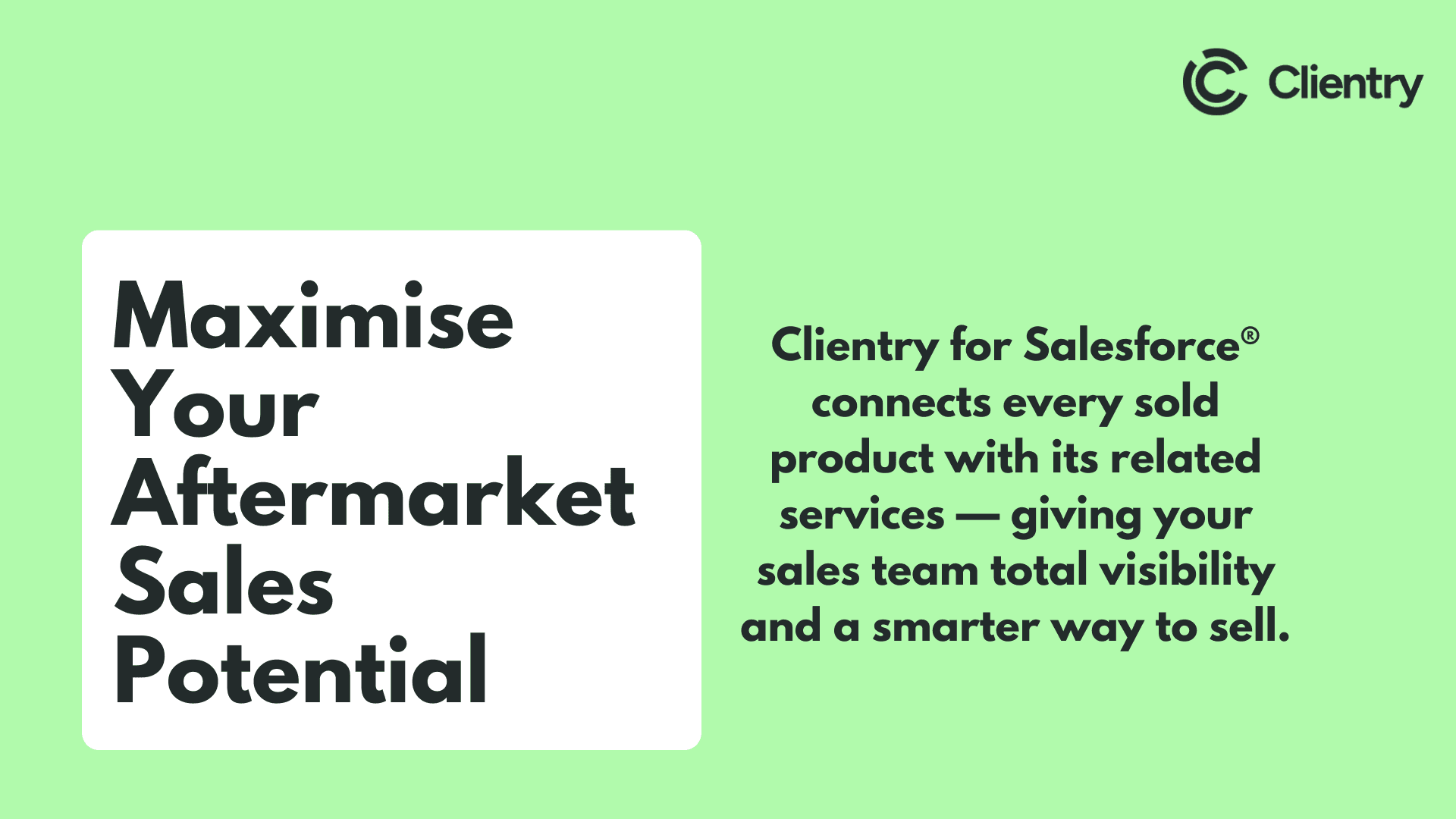 Maximise your aftermarket sales potential with Clientry for Salesforce