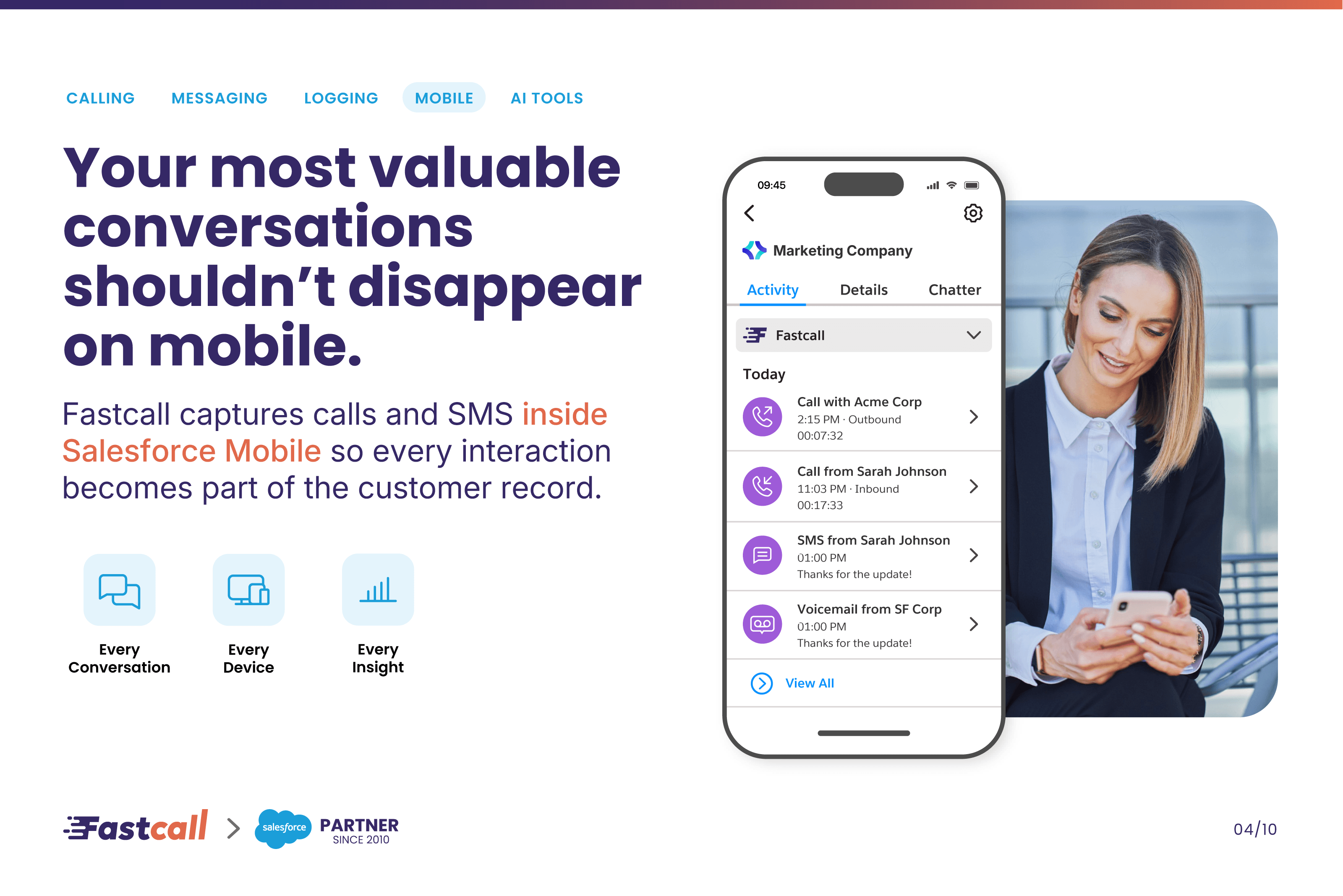 Your most valuable conversations shouldn't disappear on mobile