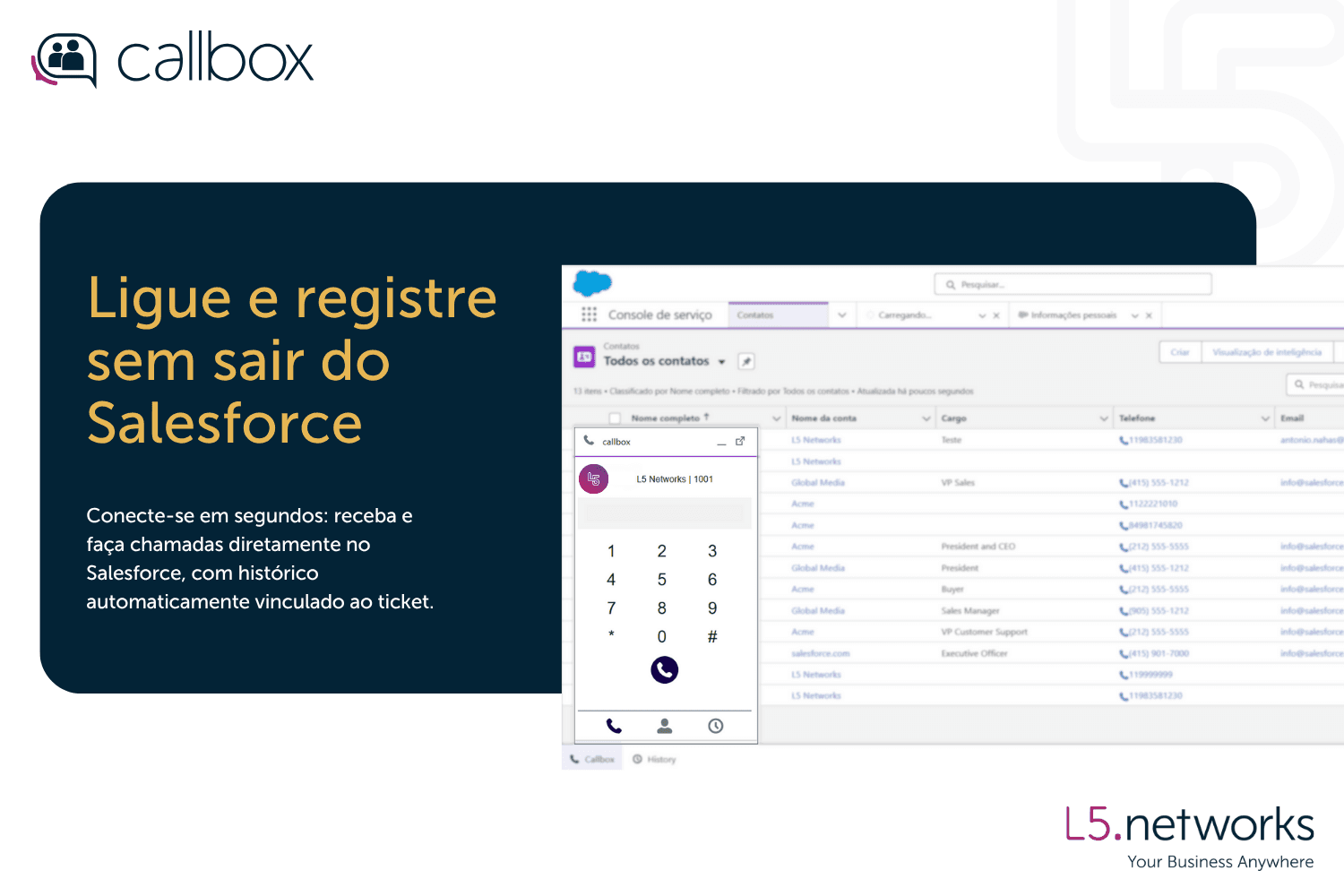 Ligue e registre sem sair do Salesforce