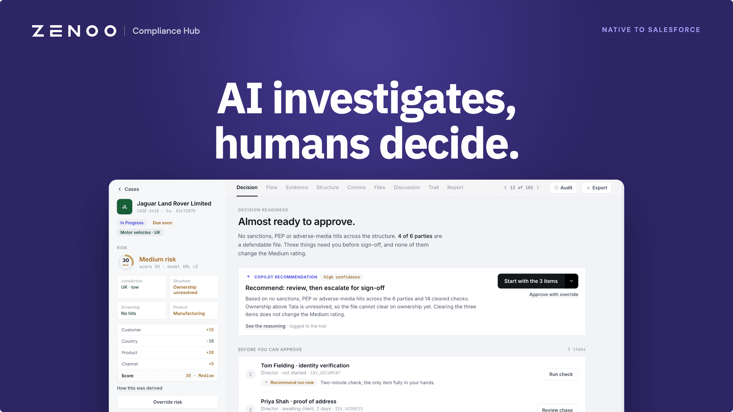 AI investigates, humans decide