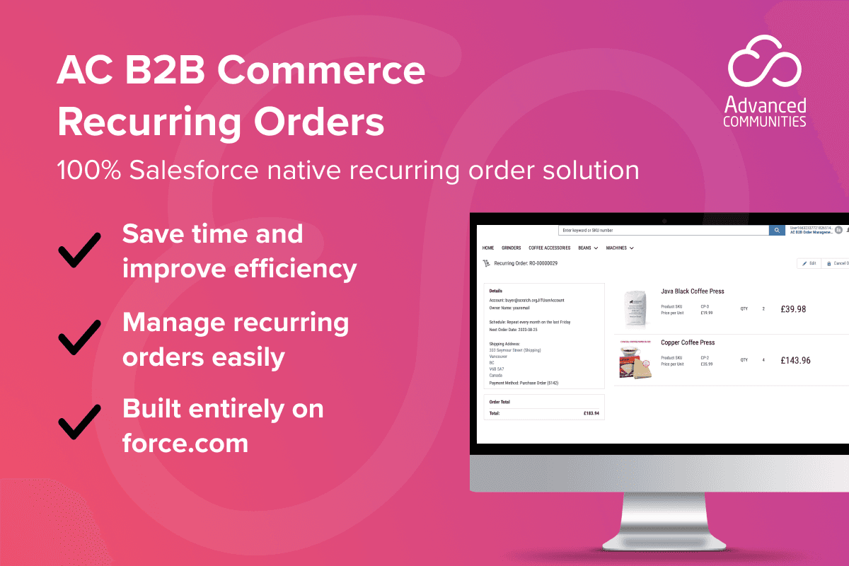 100% Salesforce Native Recurring Order Solution