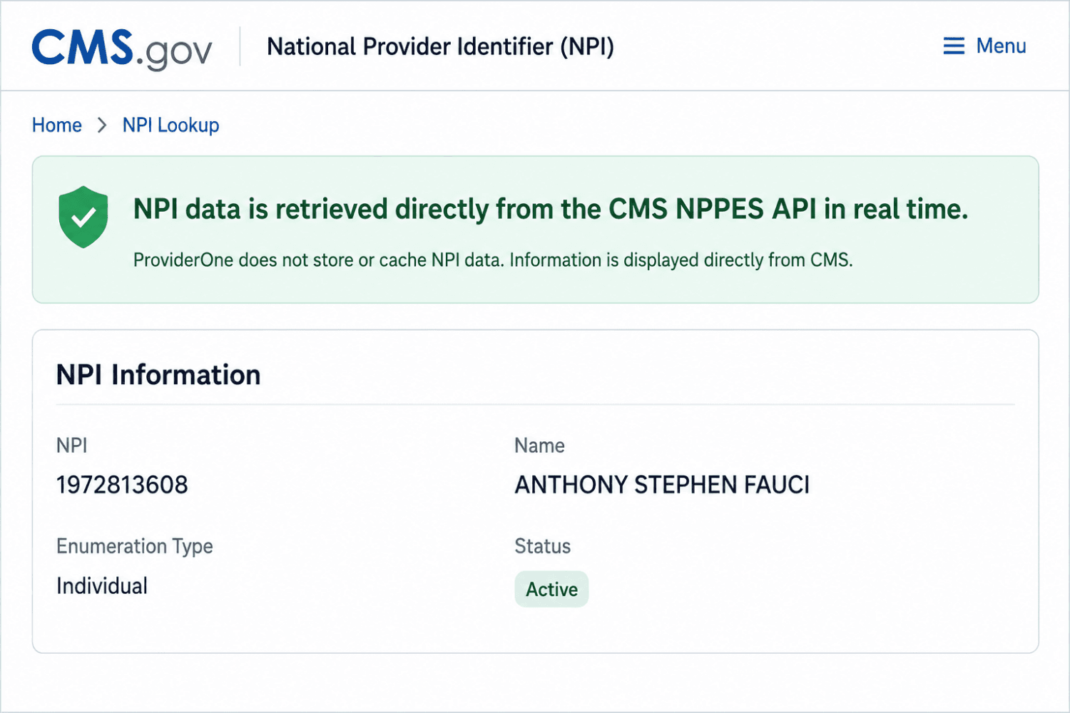 Retrieve provider information directly from CMS NPI services.
