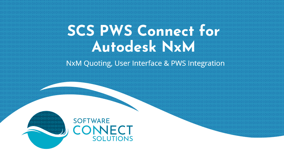 SCS PWS Connect for Autodesk NxM