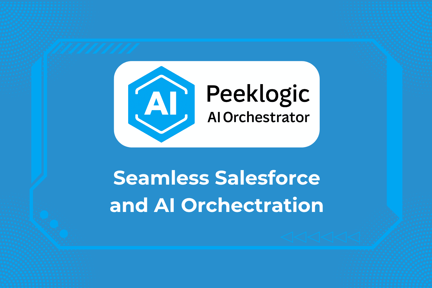 Peeklogic AI Orchestrator Cover