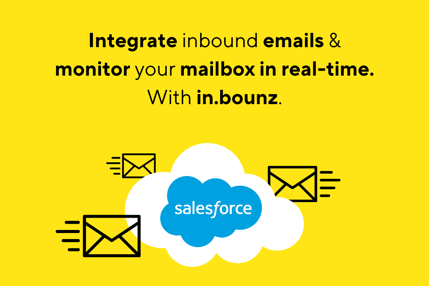 Integrate inbound emails. With in.bounz.