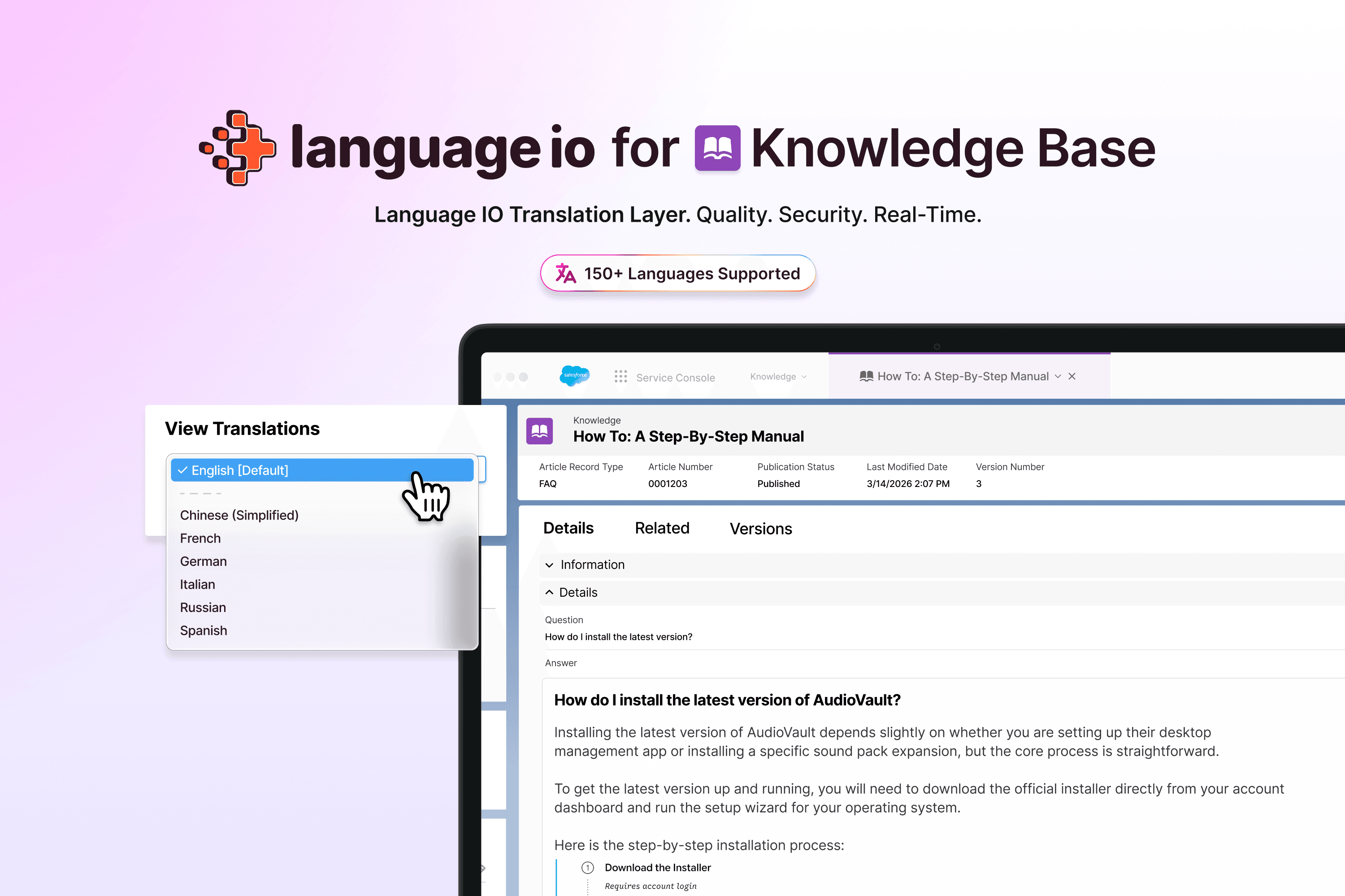 Deliver multilingual self-service experiences with Salesforce Knowledge.