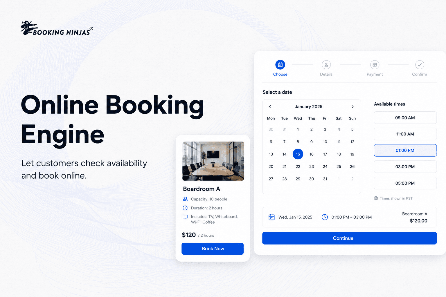 Let customers check availability, choose a date and time, and book online.
