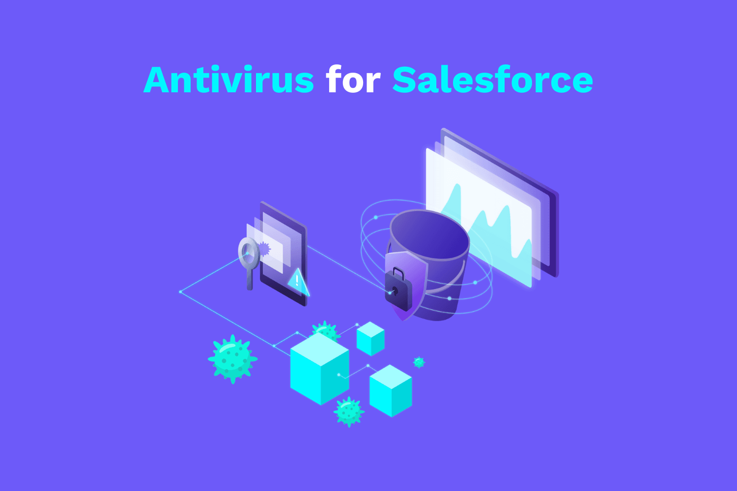 Antivirus for Salesforce