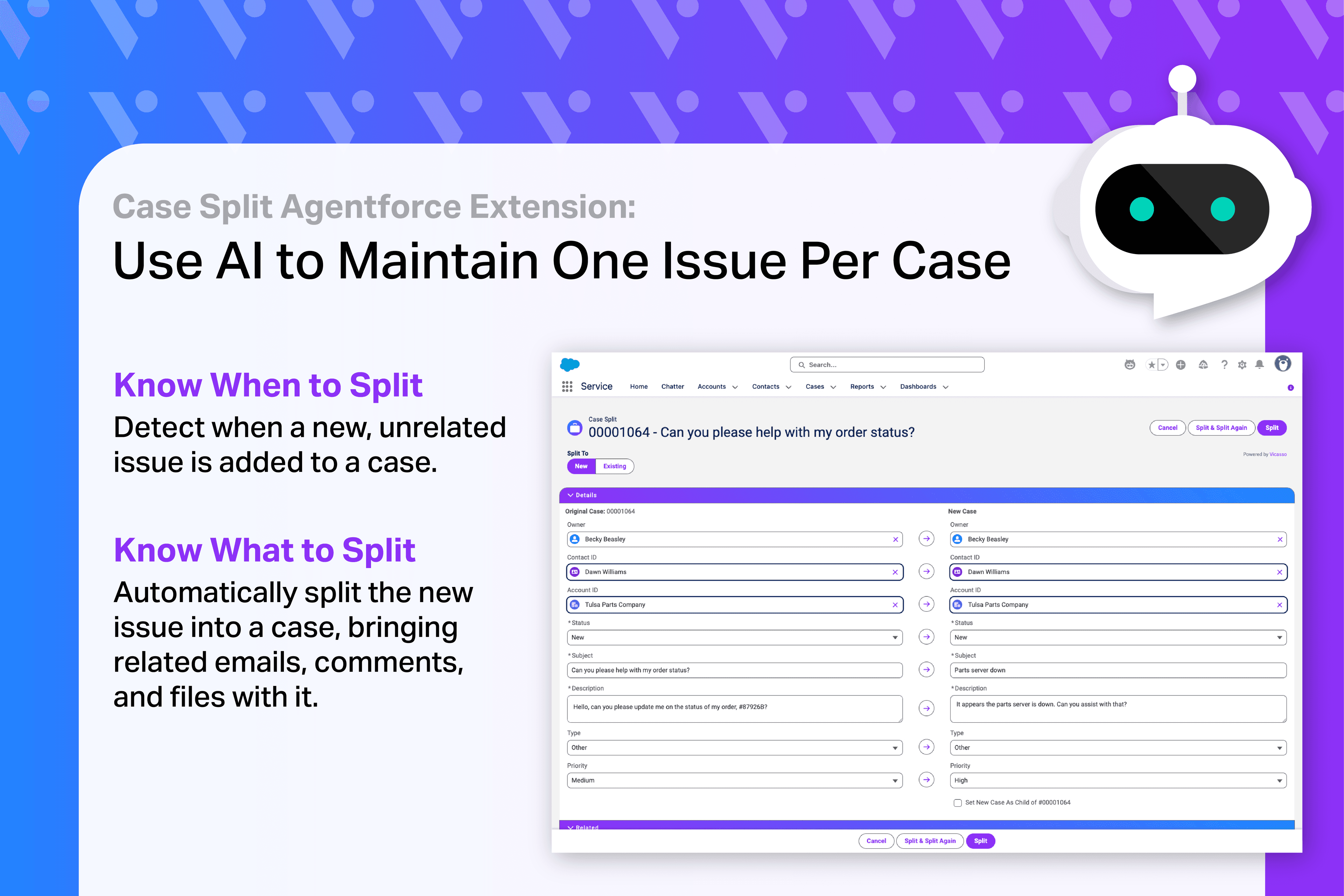 Simplify your workflow, ensuring every case is focused and easy to resolve.