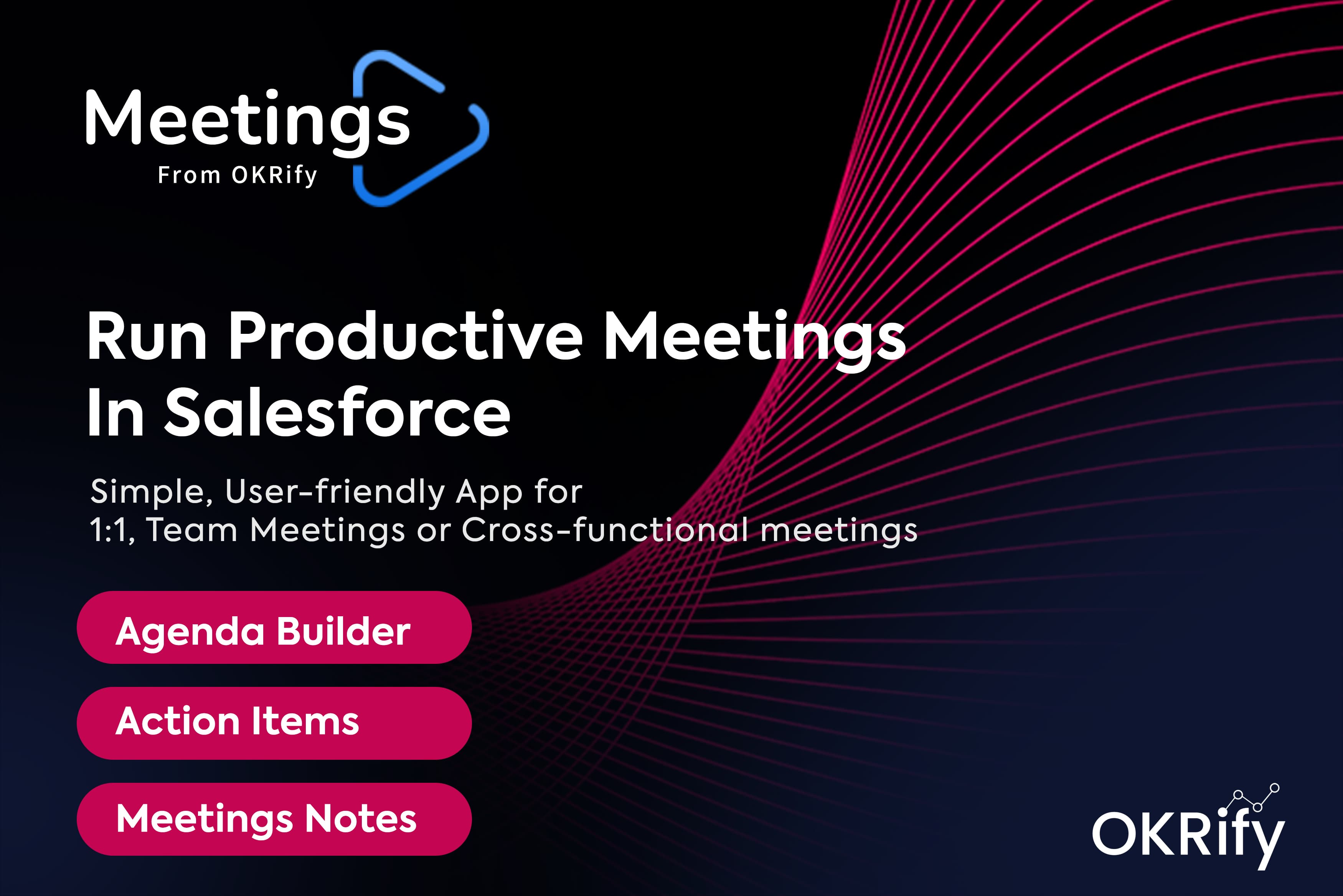 Simple, Intuitive App for running meetings in Salesforce - 1:1, Team Meetings