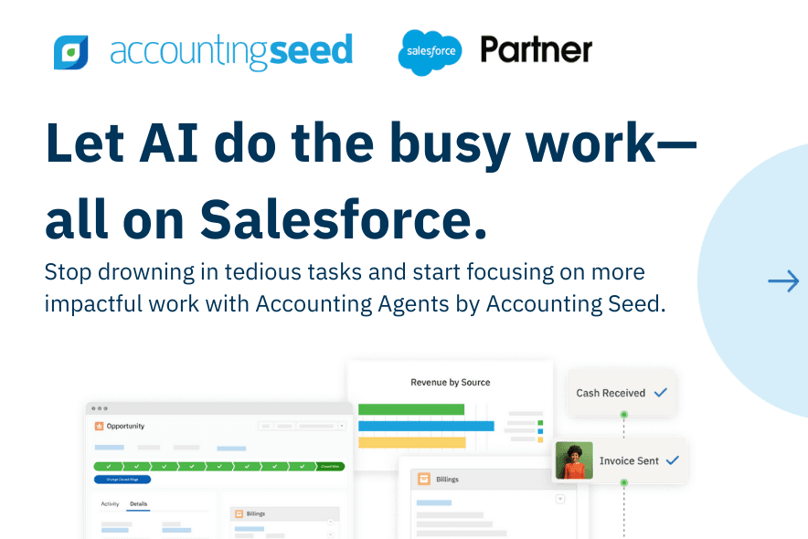 Take advantage of Salesforce-native AI with Accounting Agents by Accounting Seed