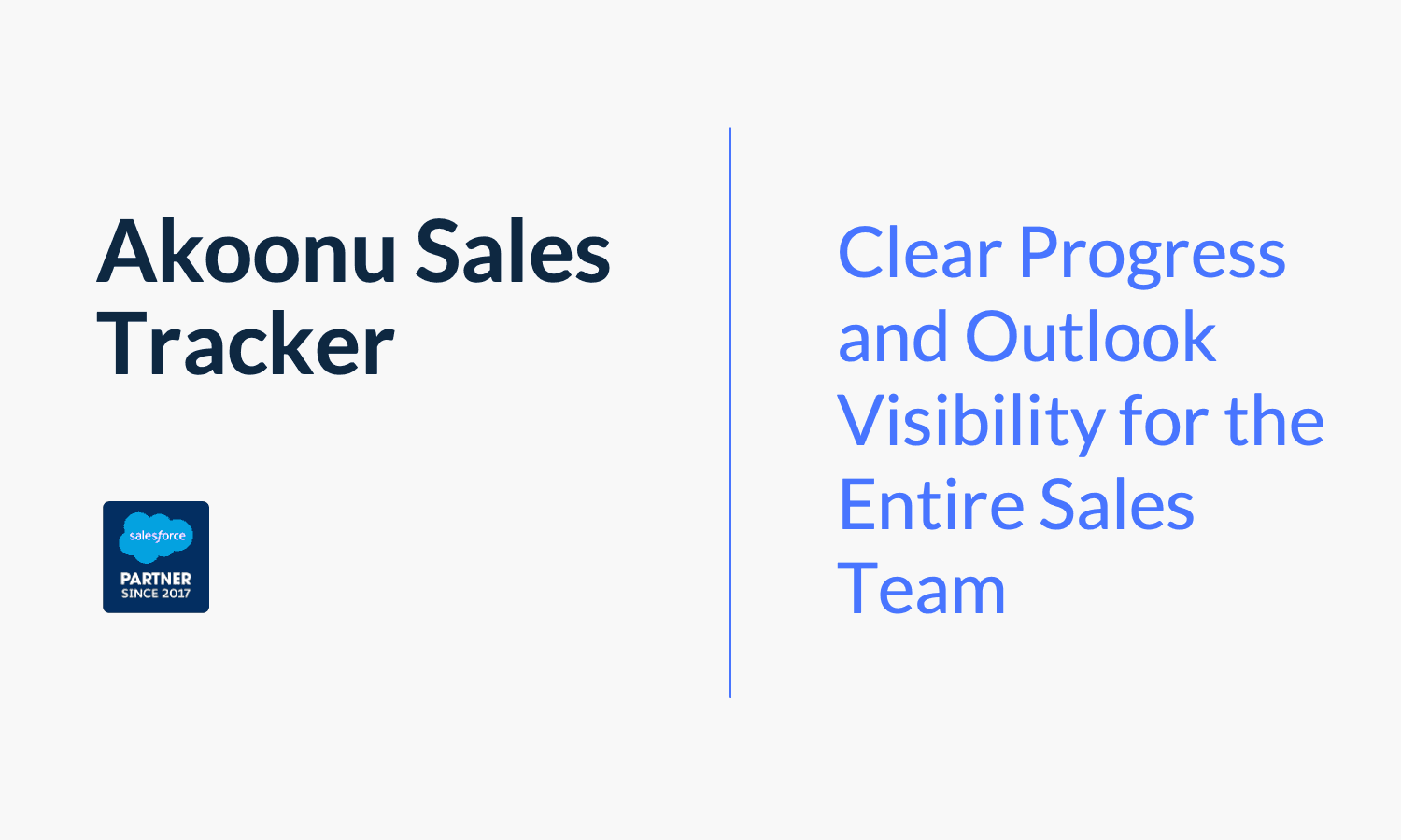 Clear Progress and Outlook Visibility for the Entire Sales Team