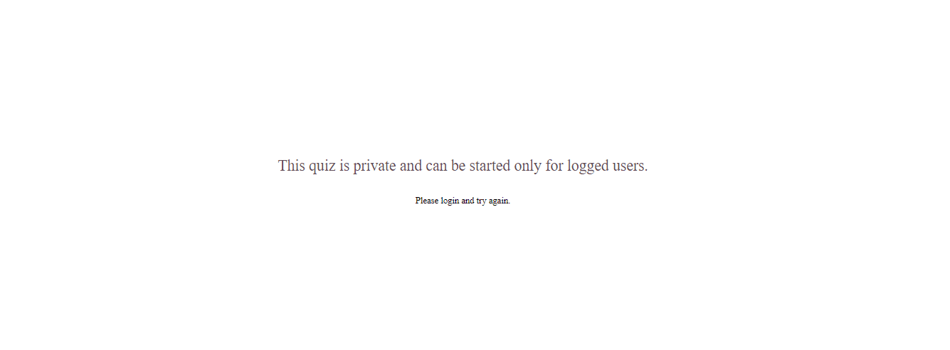 Quizzes can be private (for certain clients or groups of clients) or public for everyone.