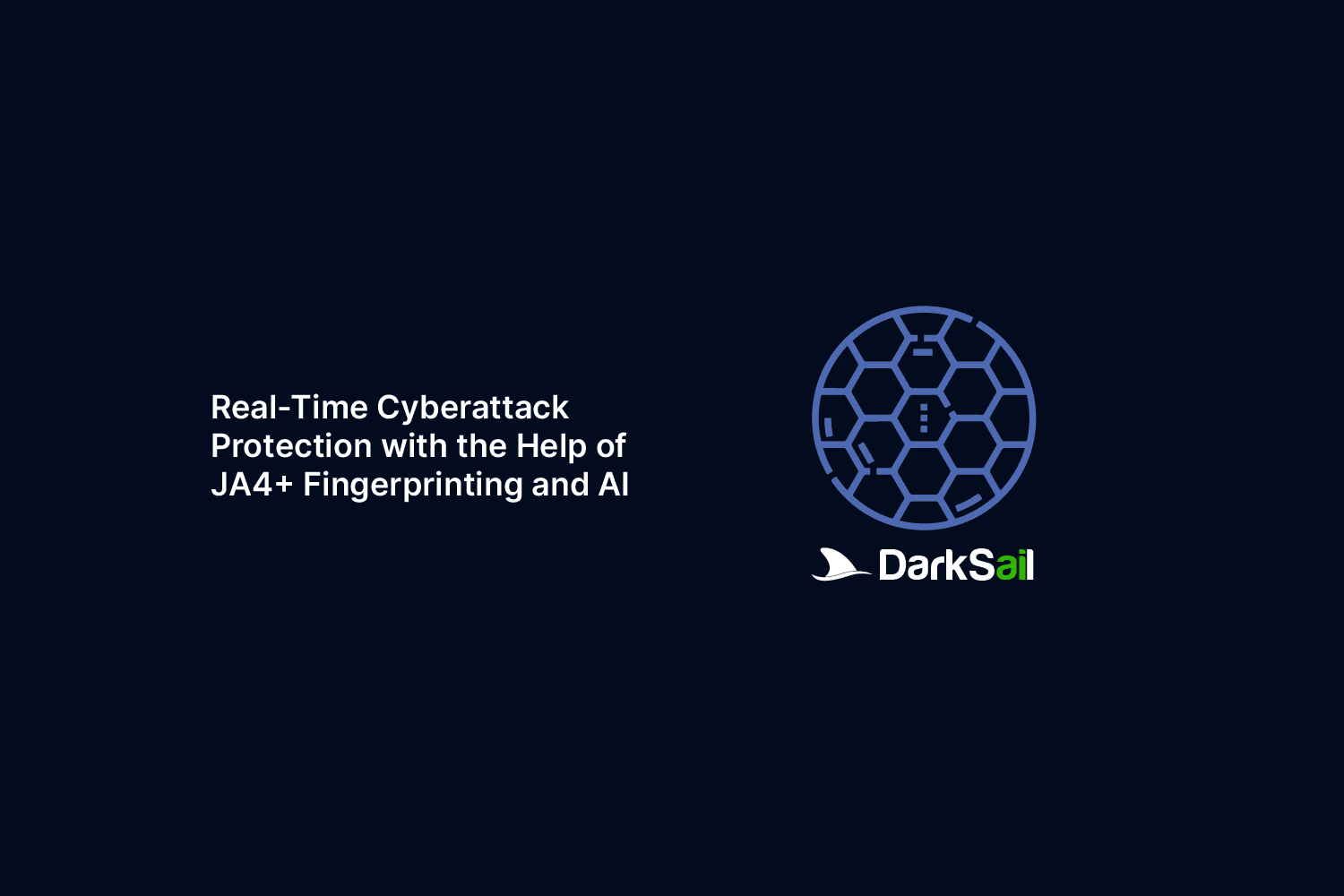 Real-time cyberattack protection with the help of JA4+ fingerprinting and AI