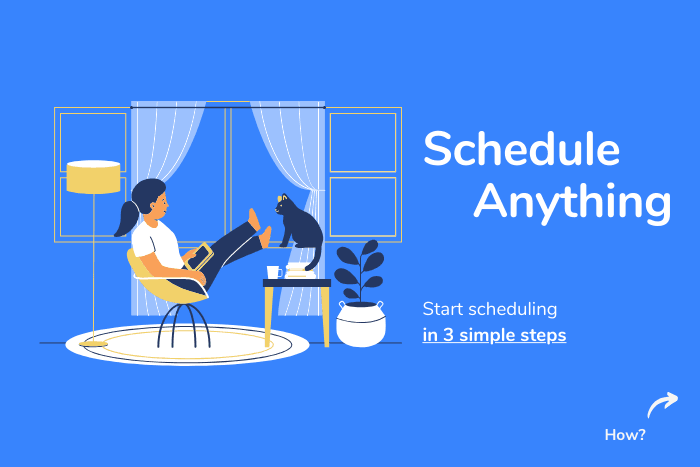 Schedule Anything