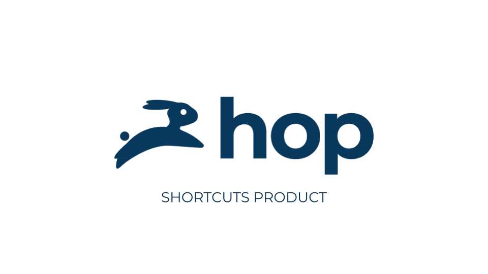 Hop Shortcuts