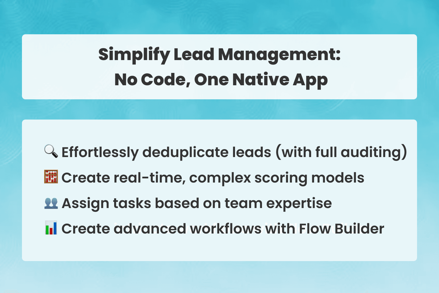 Simplify Lead Management: No Code, One Native App