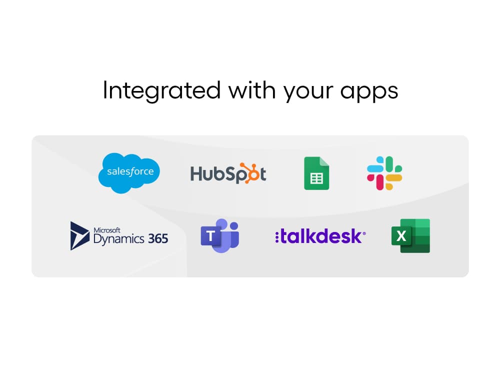 Integrated with your apps